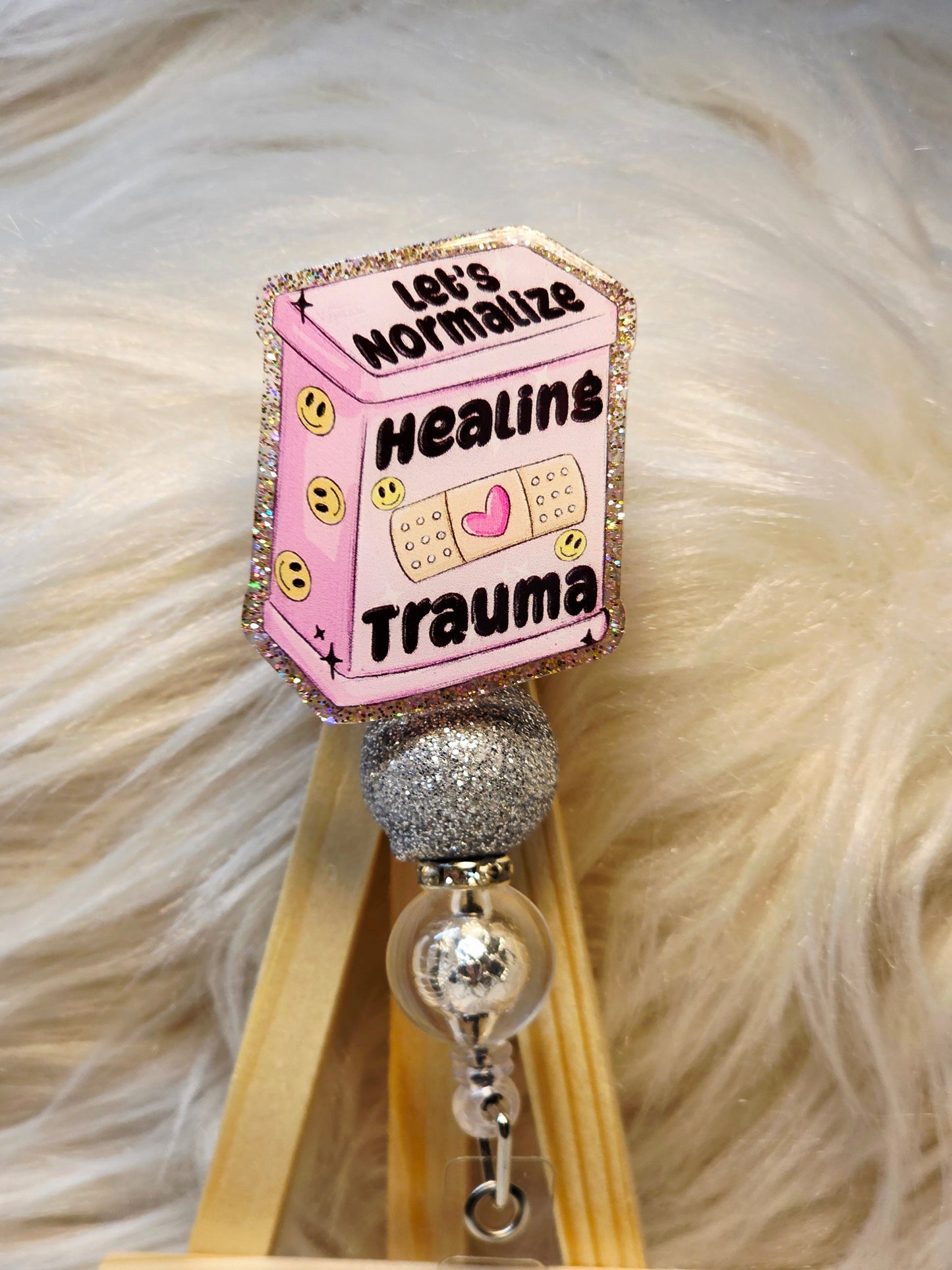 Let's Normalize Healing Trauma Badge Reel Face