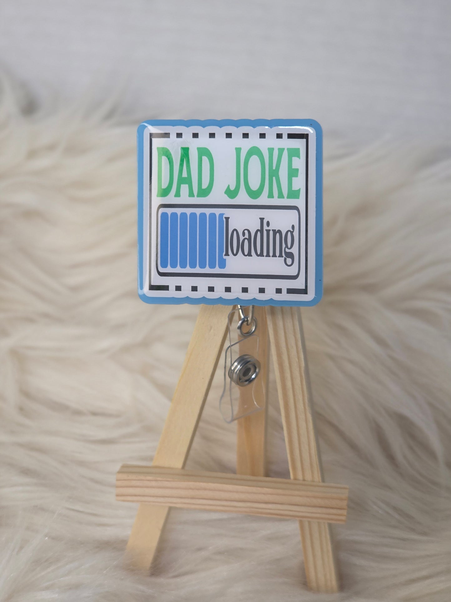 Dad Joke Loading Badge Reel Face