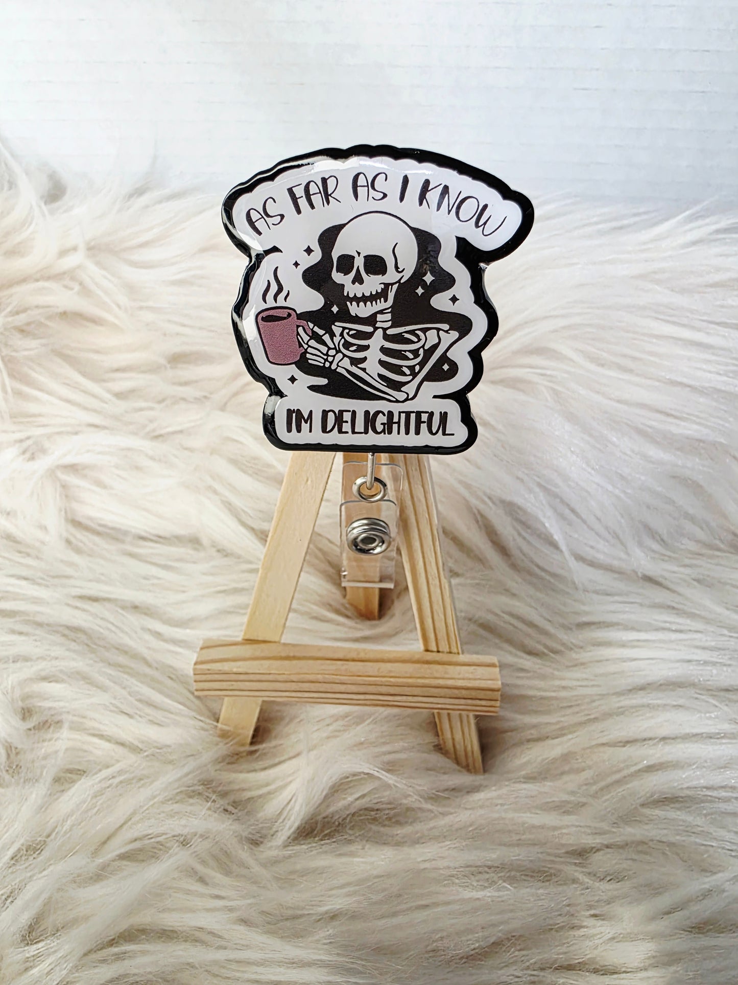 I'm Delightful Badge Reel Face
