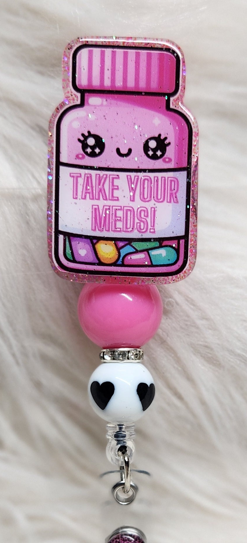Take Your Meds #1 Badge Reel Face