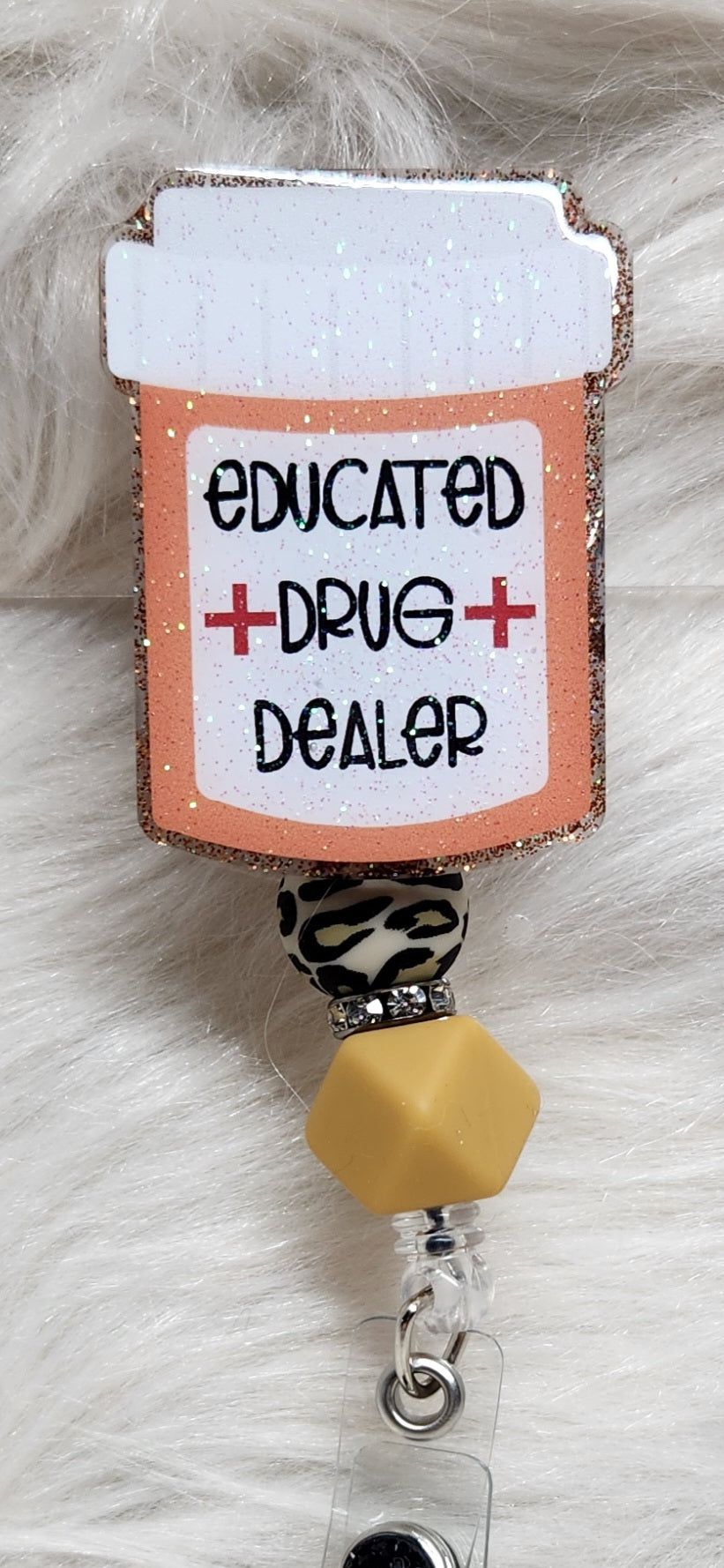 Educated Drug Dealer Badge Reel Face