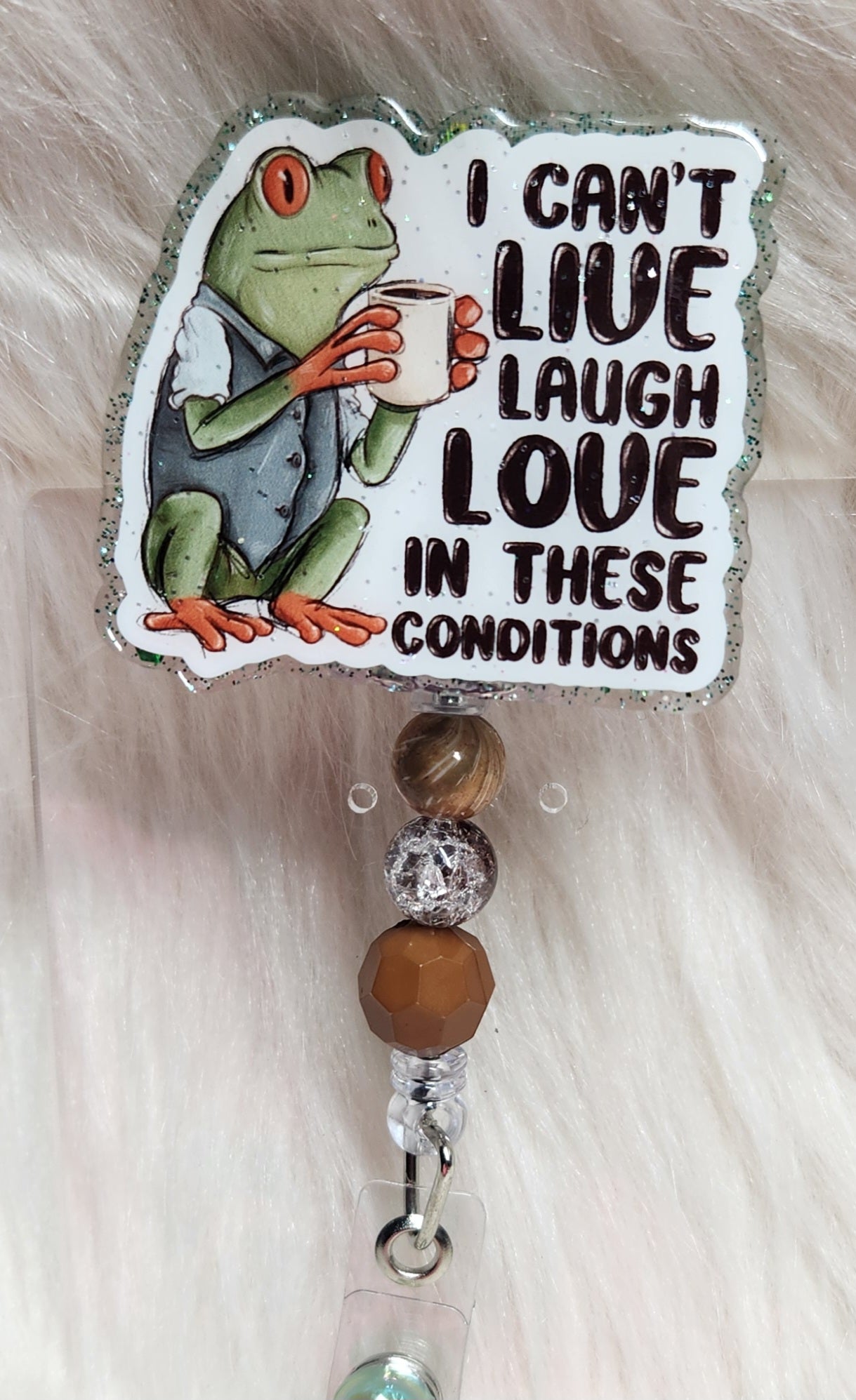 I Can't Live Laugh Love Badge Reel Face