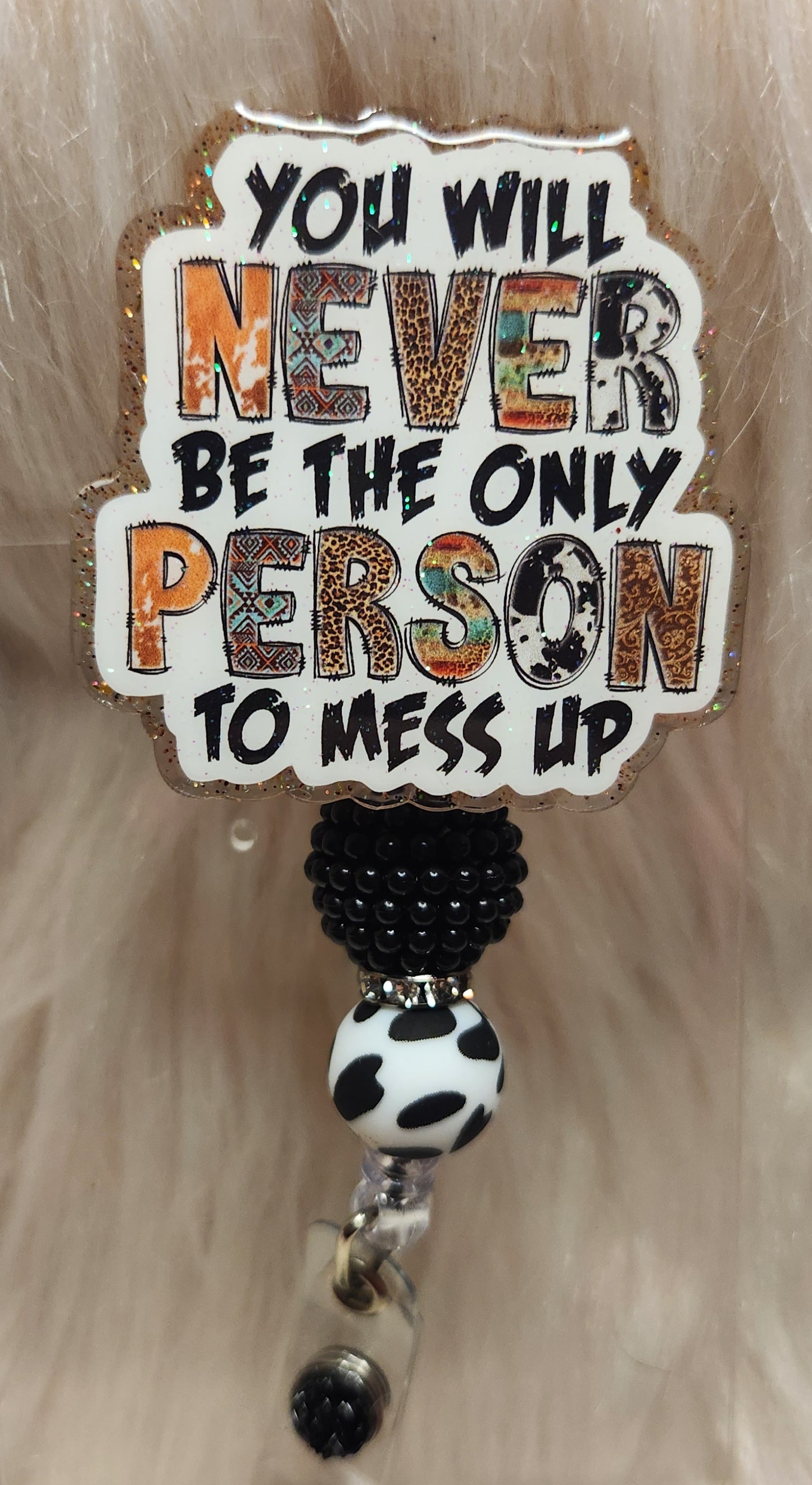 Never be the Only Person Badge Reel Face
