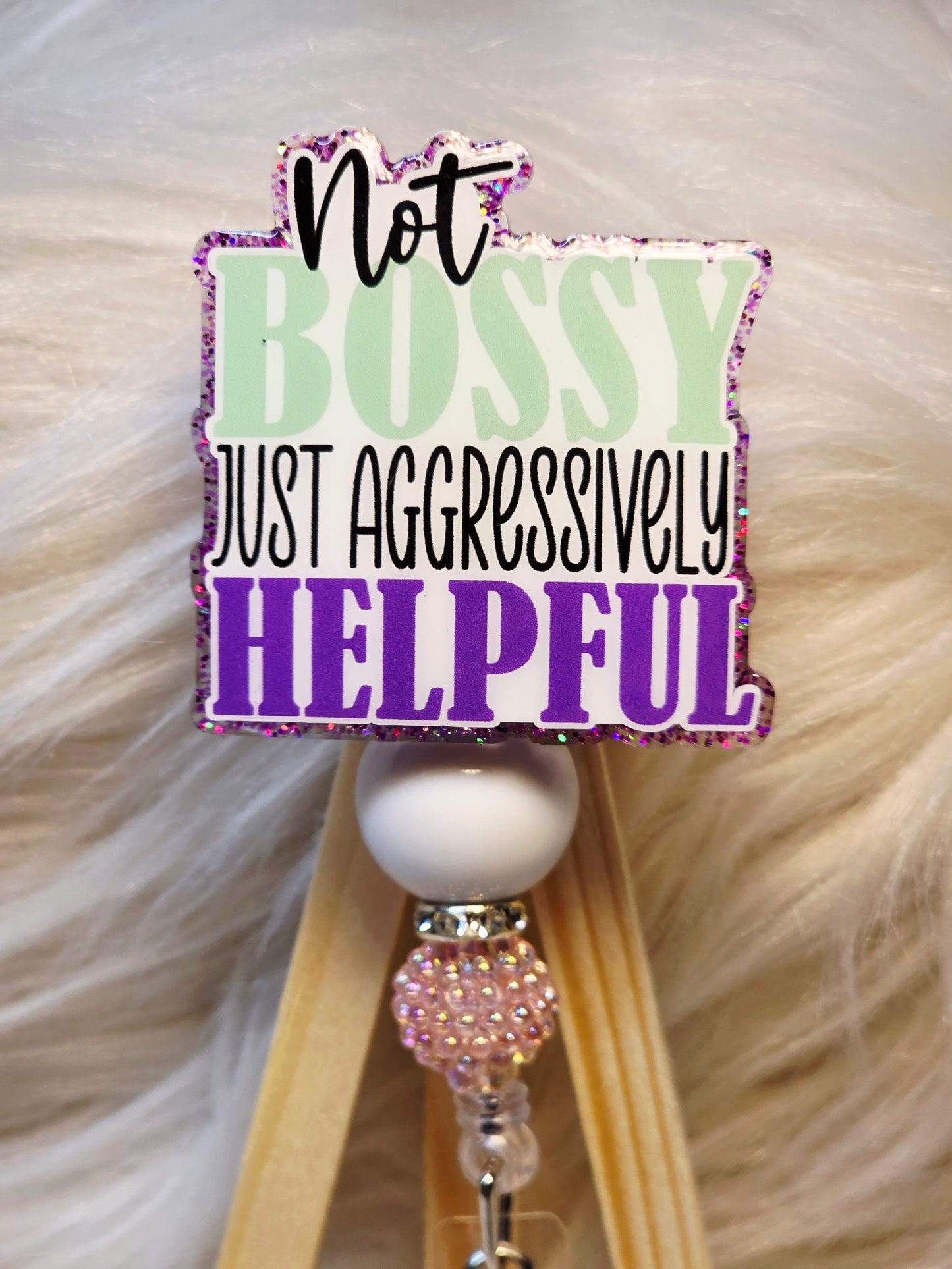 Not Bossy.... Badge Reel Face