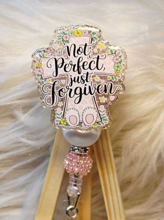 Not Perfect just Forgiven Badge Reel Face