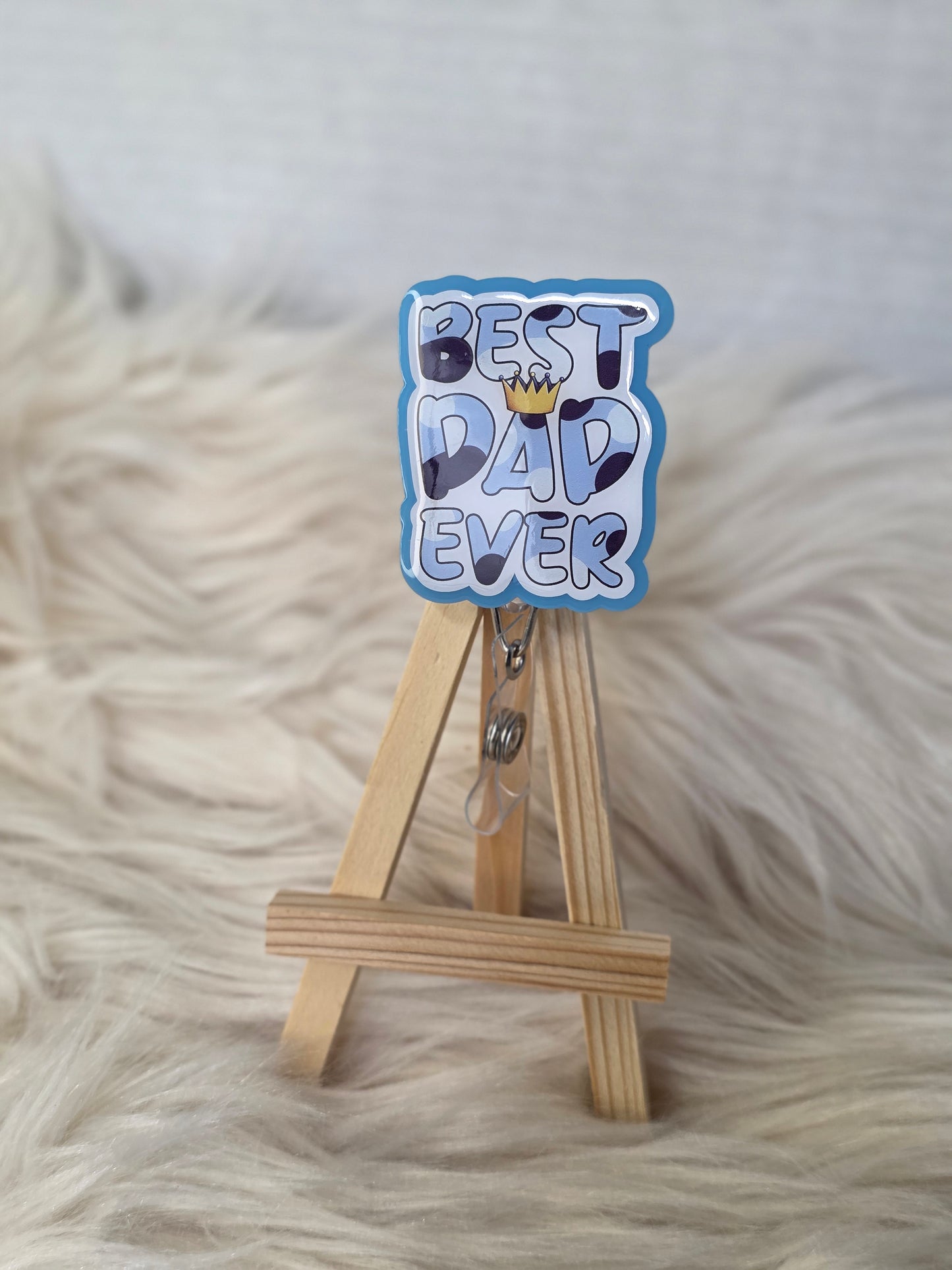 Best Dad Ever Badge Reel Face