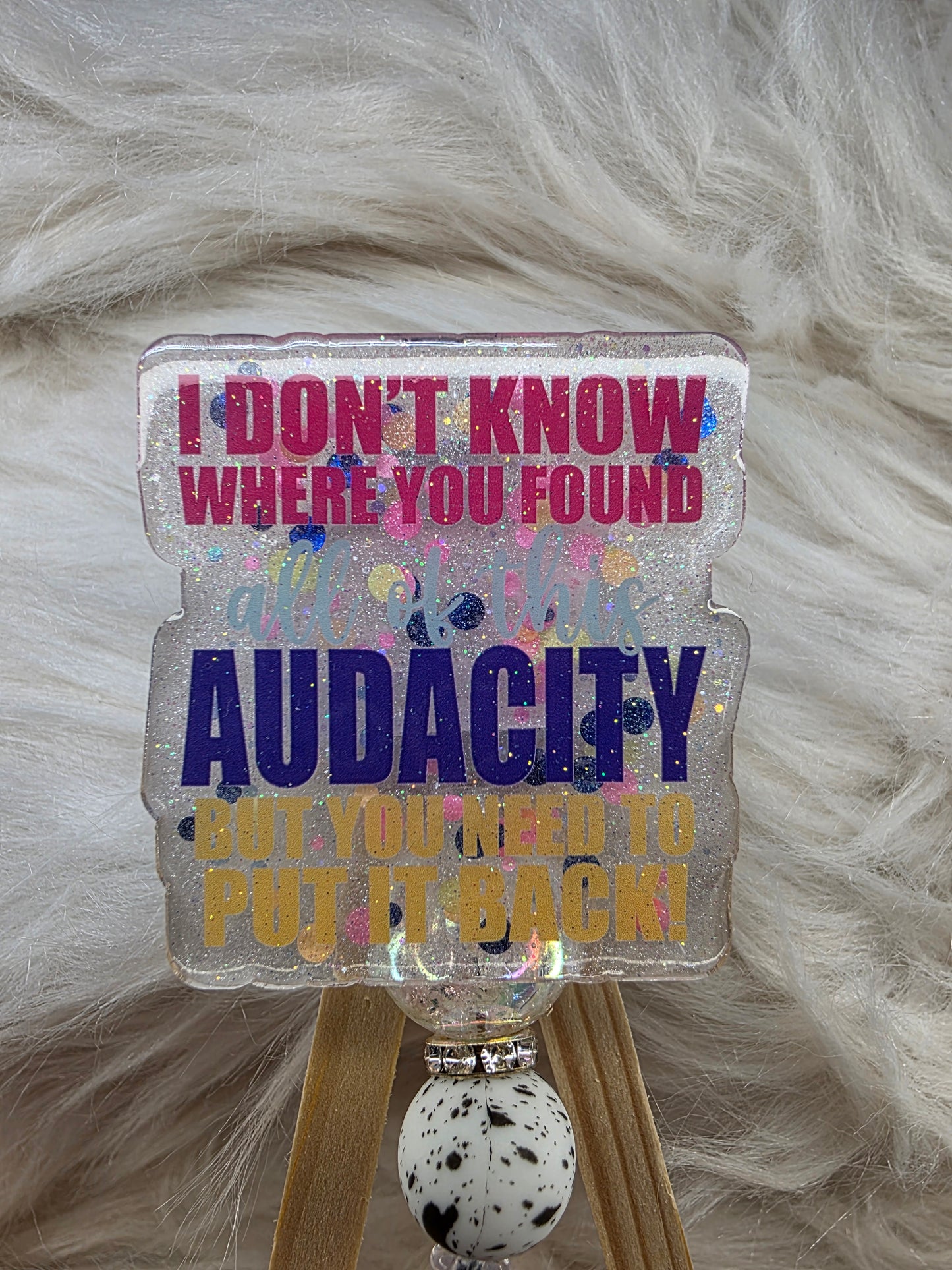 I Don't Know Where You Found All of This Audacity