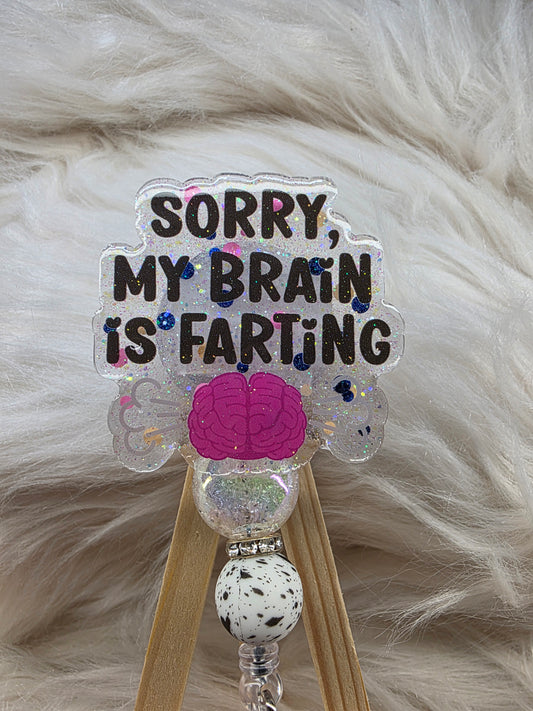 Sorry My Brain is Farting