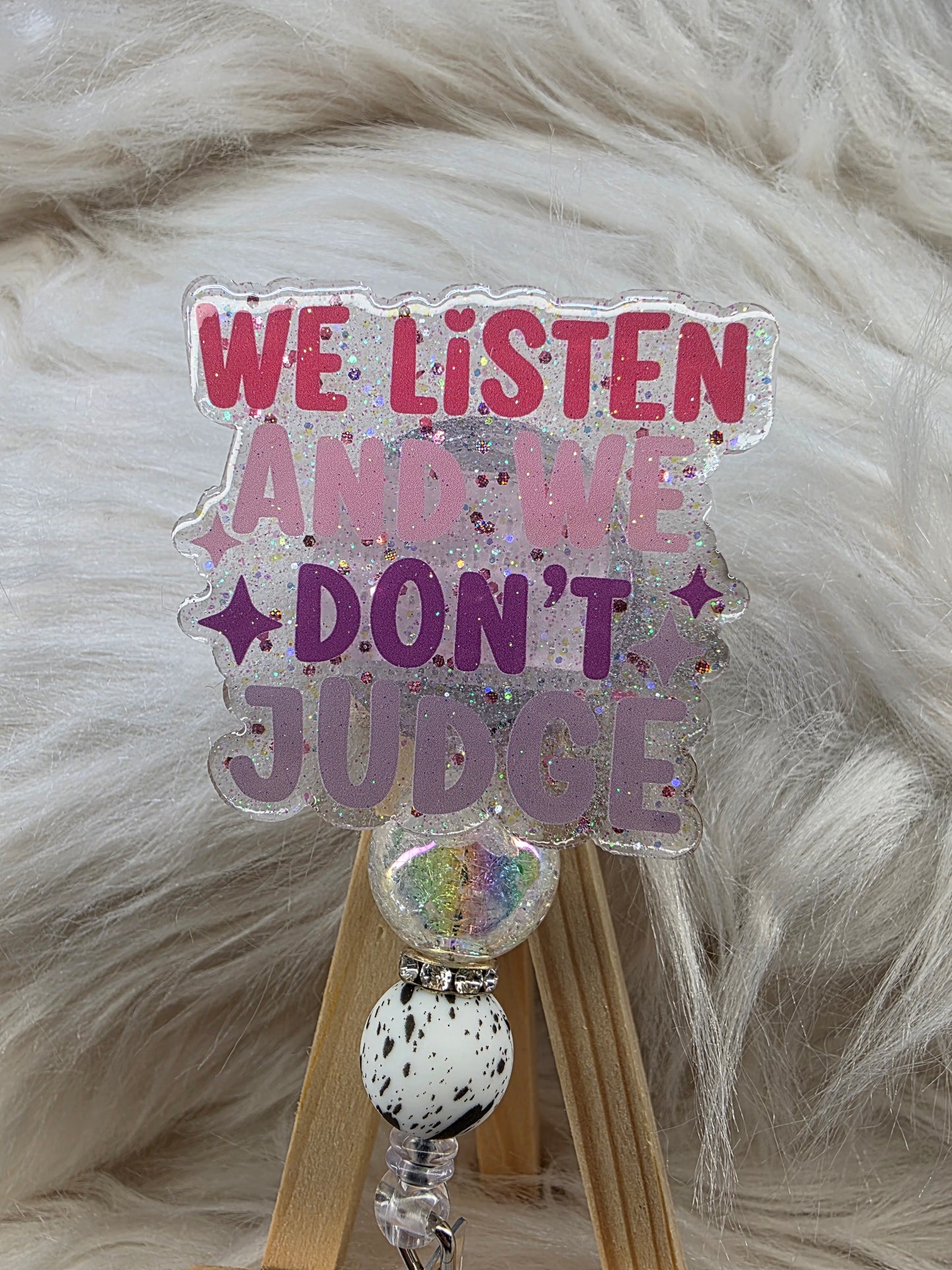 We Listen and We Don't Judge Badge Reel Face