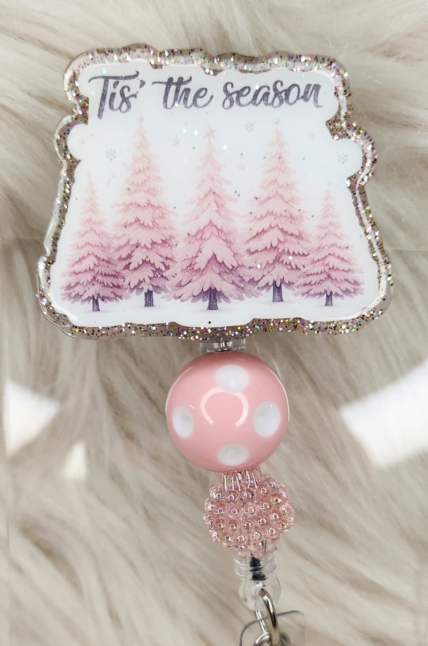 Tis The Season Pink Badge Reel Face