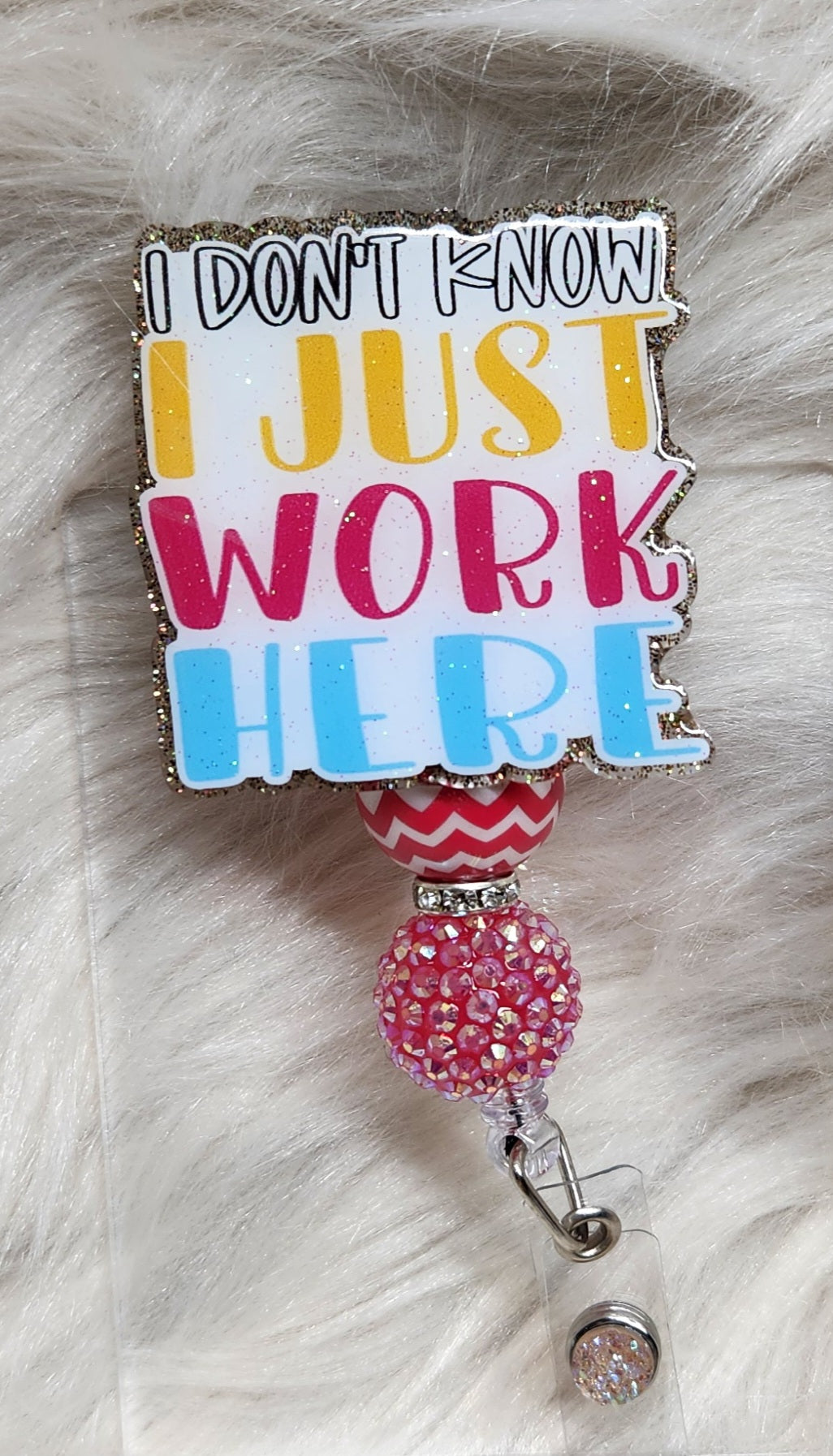I Just Work Here Badge Reel Face