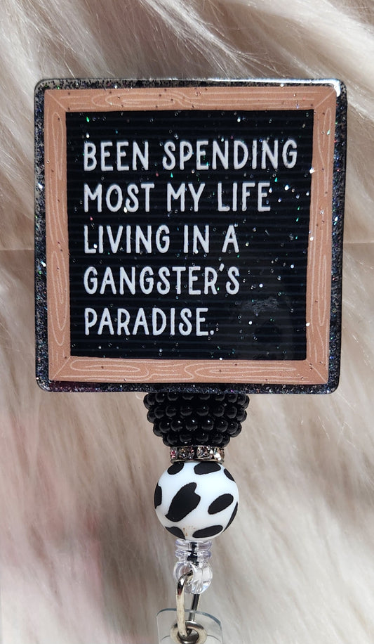 Gangster's Paradise Badge Reel Face