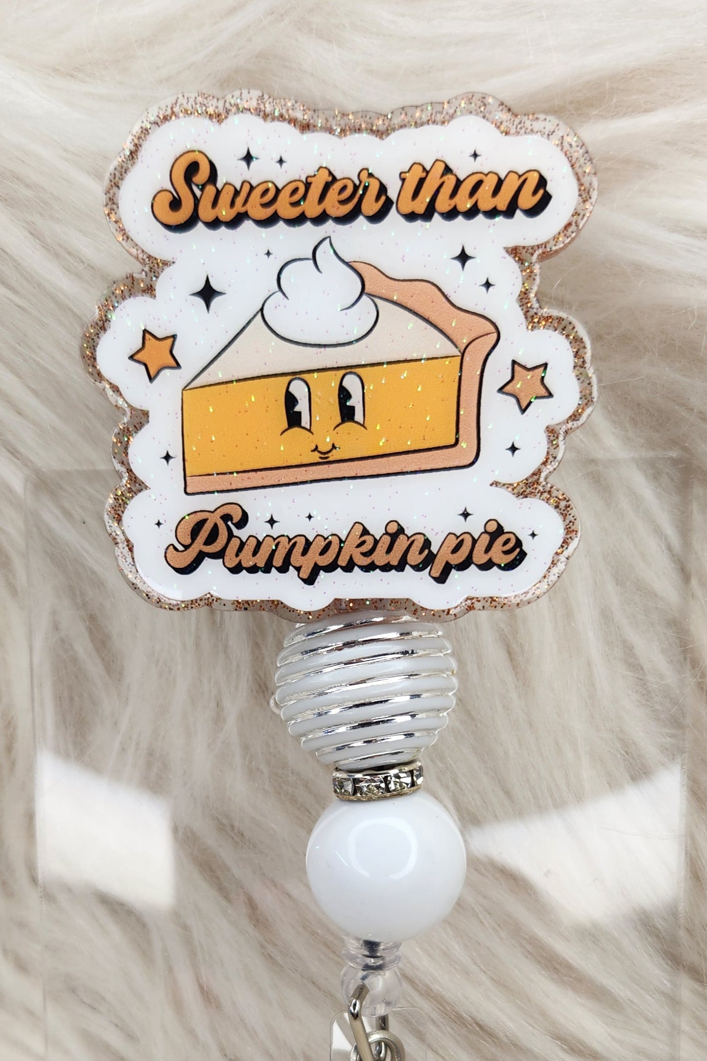 Sweeter Than Pumpkin Pie Badge Reel Face