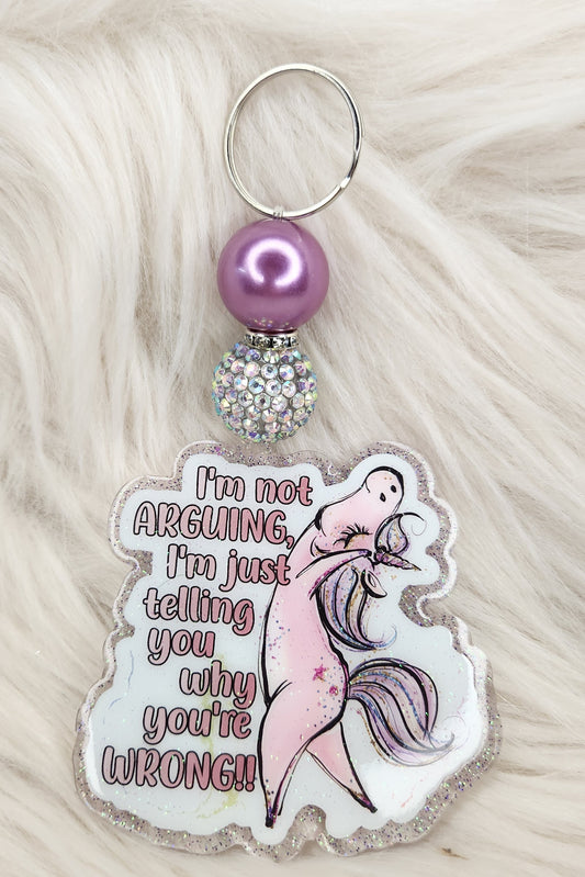I'm Not Arguing....Beaded Acrylic Keychain