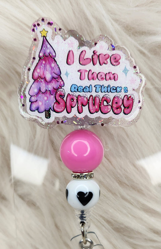 Thick & Sprucey Badge Reel Face