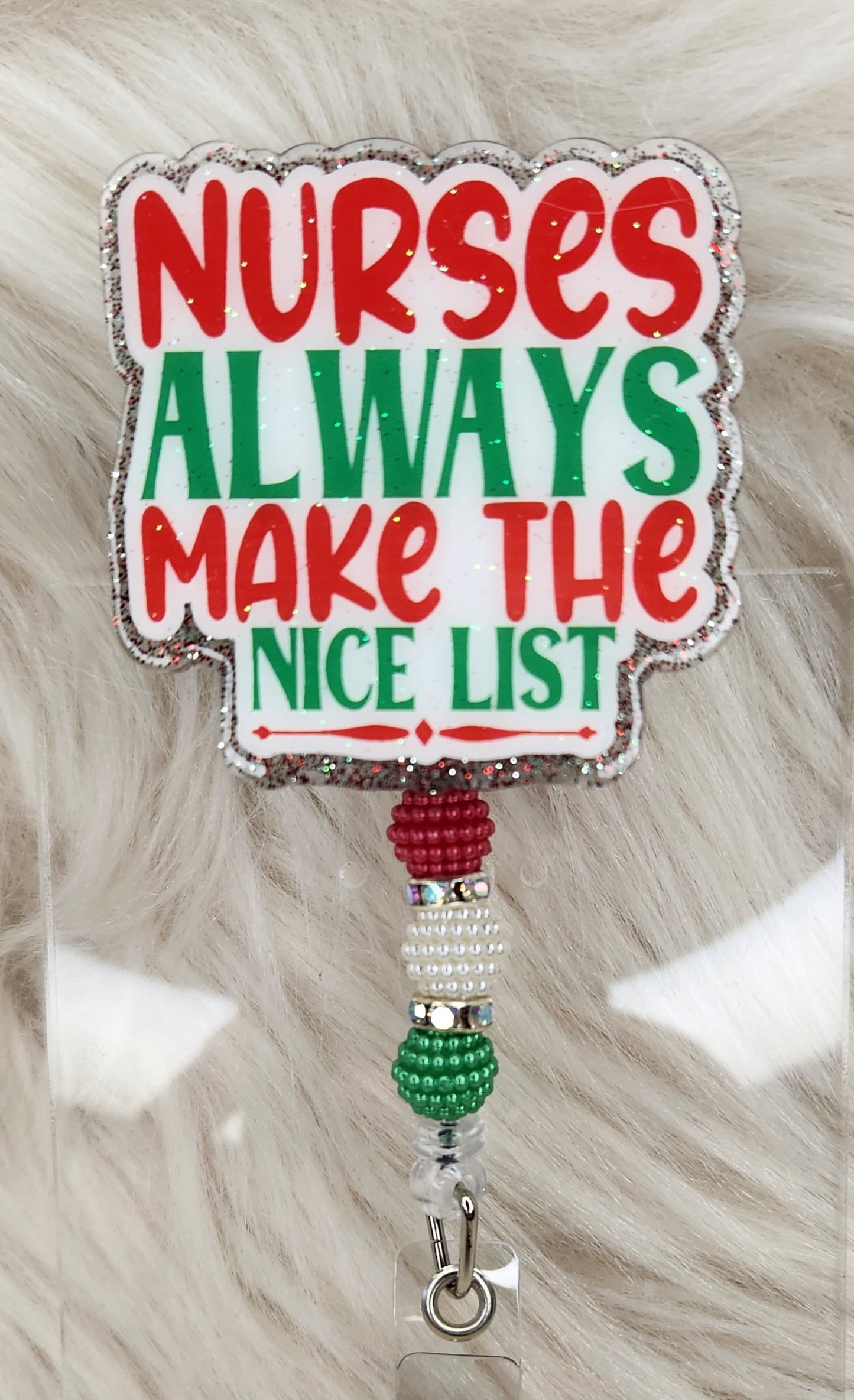 Nurses Make The Nice List Badge Reel Face