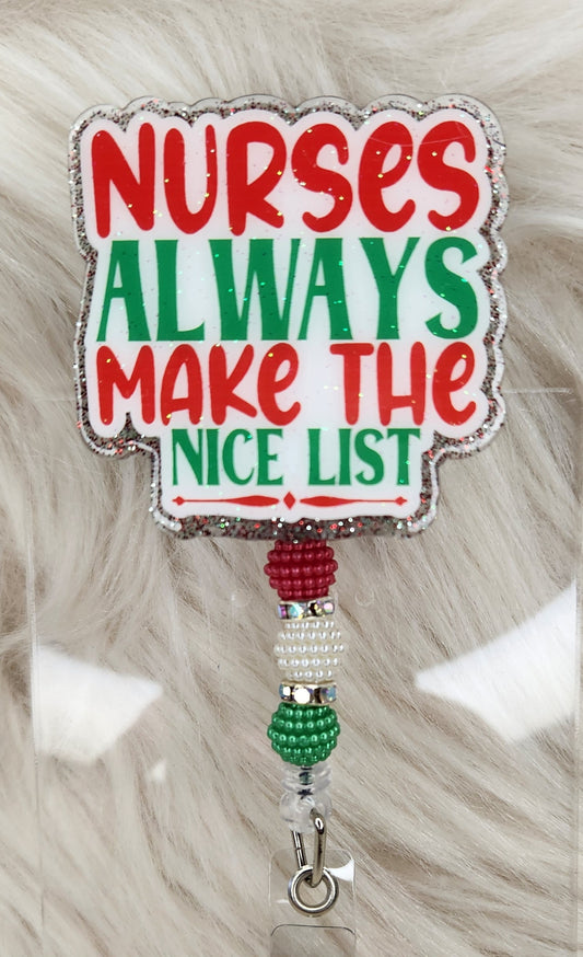 Nurses Make The Nice List Badge Reel Face